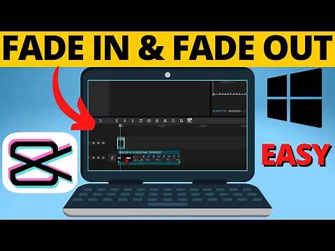 How to Fade In and Fade Out Video in CapCut PC