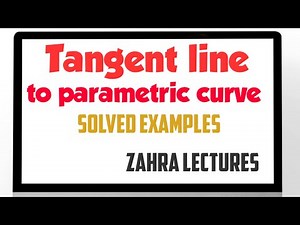 Tangent line to parametric curve|calculus II| Maths zahra Lectures