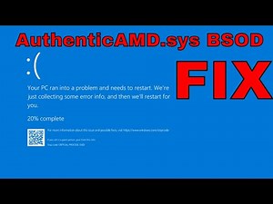 How to Fix AuthenticAMD.sys BSOD on Windows 10/11 [Solution]