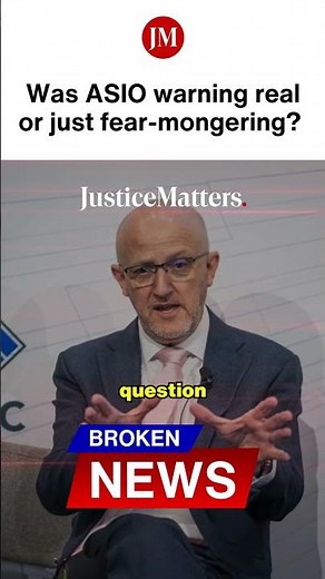 Was ASIO warning real or just fear-mongering?