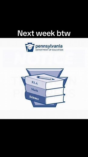 Pennsylvania State Testing Next Week: PSSA Info