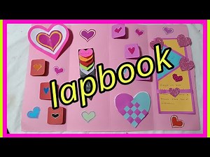 Cómo hacer una lapbook de amor y amistad fácil y rápido.
