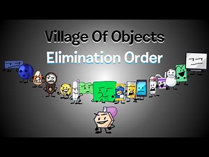 Village Of Objects Elimination Order