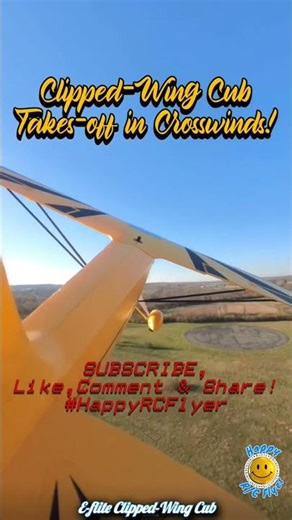 Clip-Wing Cub Take-off #Eflite#ClipWingCub#Airplane#RadioControl#FlightVideo#ClearSkys #HappyRCFlyer