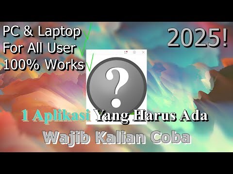 🔧1 Aplikasi Berguna Yang Harus Ada Pada PC & Laptop ✅ Wajib Kalian Coba | 2025! (Updated) Part 50