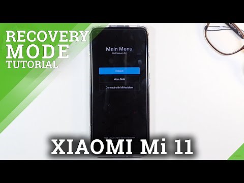 How to Activate Recovery Mode in XIAOMI Mi 11 – Use Recovery Features