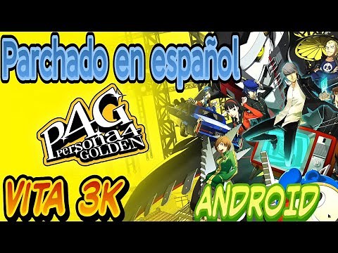 instalar persona 4 Golden parchado al español VITA3K (android y PC) #vita3k #p4g