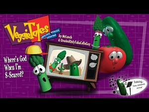 VeggieTales: Original Series Soundtrack - Where's God When I'm S-Scared？
