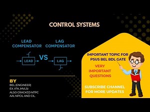 Lead Vs Lag compensator..Control Systems for GATE ,BEL and other PSUs..#gate #psu #ece #ee