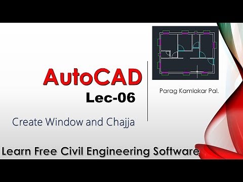 Autocad - Create window and chajja in home plan - Lec 6 - Parag Pal