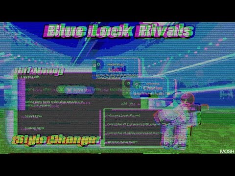 BEST BLUE LOCK RIVALS SCRIPT STYLE CHANGER, INFINITE MONEY, DEV FLOW, CONTROL BALL, AUTO GOAL MORE