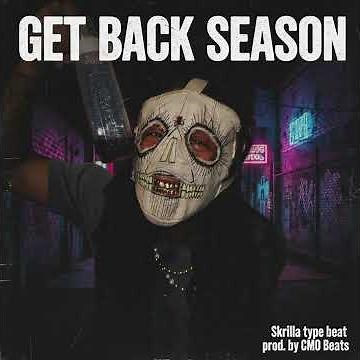 [FREE] Skrilla Type Beat 2025 - “Get Back Season”