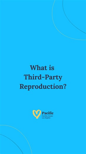 Pacific Fertility Center Los Angeles on Instagram: "Third-party reproduction plays an important role in helping intended parents achieve their family-building goals. But what does the term mean—and why is it called that? Dr. Rodi explains in this quick video. 💛 #HealthcareEducation #FertilityCare #ThirdPartyReproduction #IVFExperts #FamilyBuilding"