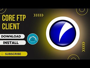 CORE FTP CLIENT INSTALL IN WINDOWS | CORE FTP