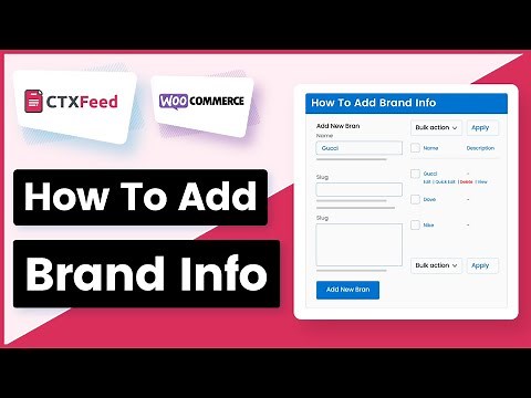 How To Add Brand or Manufacturer Info Into Product Feed | CTX Feed | WooCommerce Feed - WebAppick
