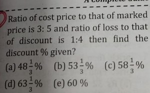 Ratio of cost price to that of marked price is 3:5 and ratio of... | Filo