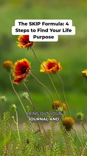 The SKIP Formula: 4 Steps to Find Your Life Purpose