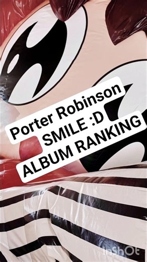 Ranking Porter Robinson - SMILE :D Album #porterrobinson #music #edm #albumreview #2024music #fyp