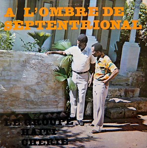 Le Groupe Haiti Cherie - A L'Ombre Du Septentrional