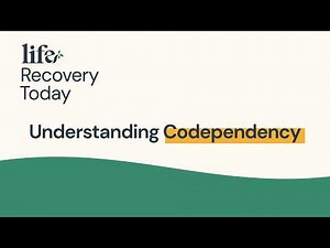 Understanding Codependency