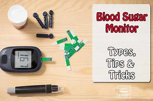 Blood Sugar Monitor: Types, Tips & Tricks
