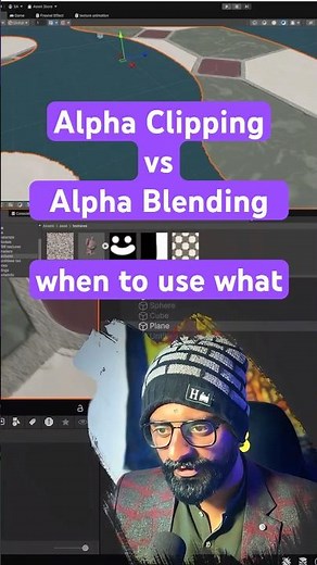 when to use what? Alpha clipping & Alpha Blending