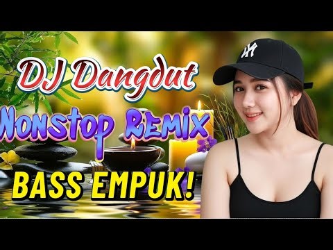 DJ NONSTOP BASS EMPUK 🔥 ENAK DIDENGAR TEMAN SANTAI 🎧 DANGDUT REMIX TERBARU 2026 ✨ VOL 94