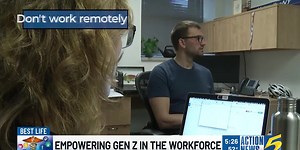 Best Life: Empowering Gen Z In The Workforce