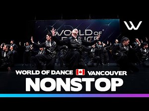 Nonstop | 2nd Place Team Division | World of Dance Vancouver 2025 | #WODVancouver25