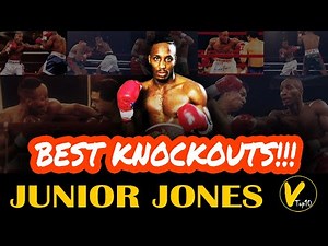 5 Junior Jones Greatest Knockouts