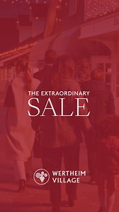 Jetzt bis zu 70%* auf den Originalpreis während des Extraordinary Sale genießen. | Wertheim Village