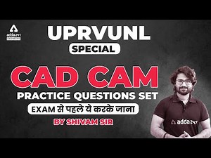 UPRVUNL JE 2022 | CAD CAM Tutorial | CAD CAM Mechanical Engineering | Mechanical by Shivam Sir