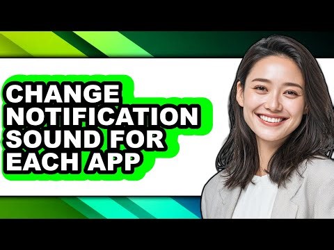 How to Change Notification Sound for Each App (easy Method)