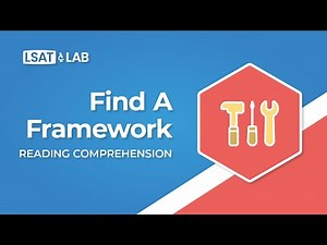 Find a Framework Video Lecture | Crash Course for LSAT