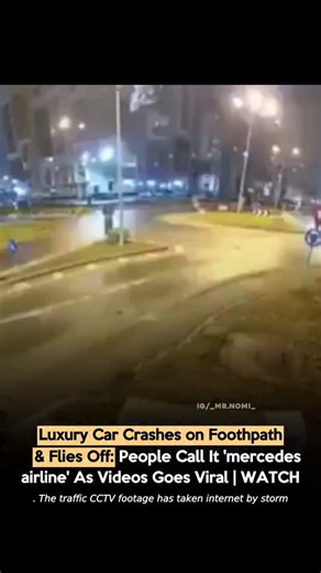 𝗠𝗿.𝗻𝗼𝗺𝗶 | 𝗡𝗲𝘄𝘀 | 𝗤𝘂𝗼𝘁𝗲𝘀 on Instagram: "A shocking traffic accident was captured on security camera where a speeding Mercedes-Benz flew over two other vehicles at a busy roundabout. The dramatic crash happened recently, sending the luxury car airborne. The 55-year-old driver reportedly suffered a sudden medical episode. This caused him to lose control of the powerful vehicle. The event underscores the dangers of high-speed urban driving. Video evidence shows the Mercedes traveling
