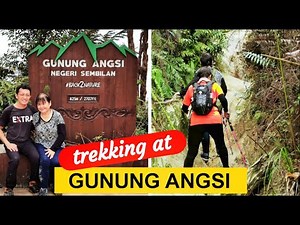 Gunung Angsi (hiking to summit via Bukut Putus) - What will your expect?