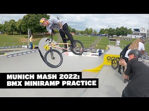 Munich Mash 2022 – BMX Miniramp Practice