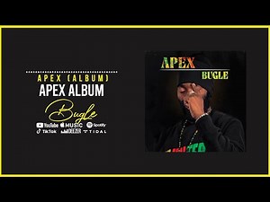Bugle - Apex (Full Album)