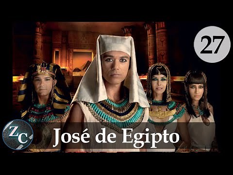 José de Egipto - Capítulo 27 - Español Latino