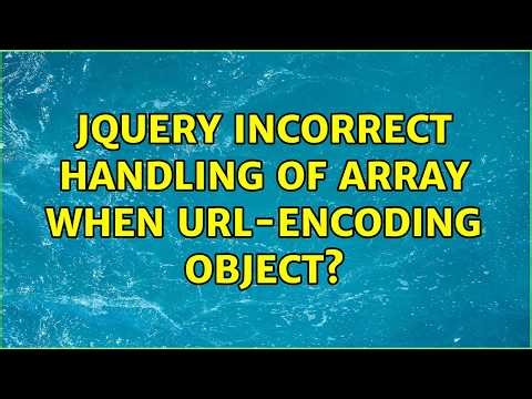 jQuery incorrect handling of array when URL-encoding object?