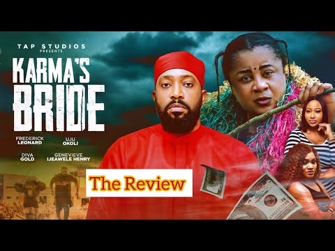KARMA'S BRIDE (2026) - Frederick Leonard, Uju Okoli, Ijeawele Henry | Full Nollywood Movie Review