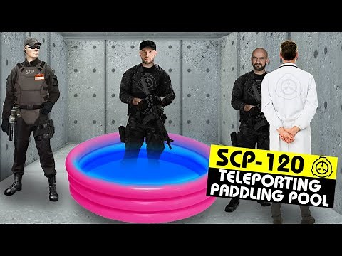 SCP-120 | Teleporting Paddling Pool (SCP Orientation)