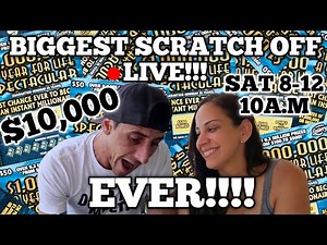 $10,000 LIVE!!! The Biggest Scratch Off Stream - Scratch LIfe
