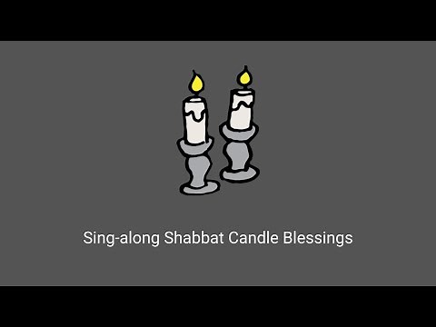 Shabbat Candle Blessing Sing-Along