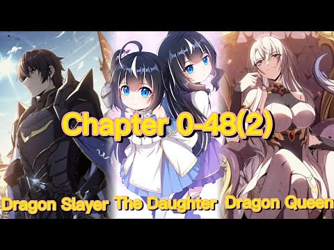 Shut up, Evil Dragon, I Don't Want to Raise A Child with You Anymore (Chapter0~48 (2))