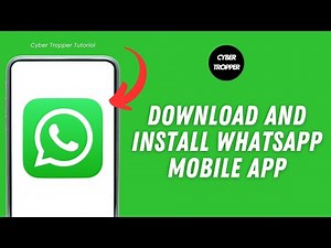 How To Download And Install WhatsApp Mobile App