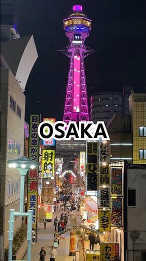 🌙 Osaka at Night