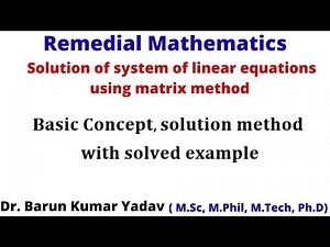 solution of system of linear equation using matrix method |Remedial Mathematics |Part 17| #pharmd