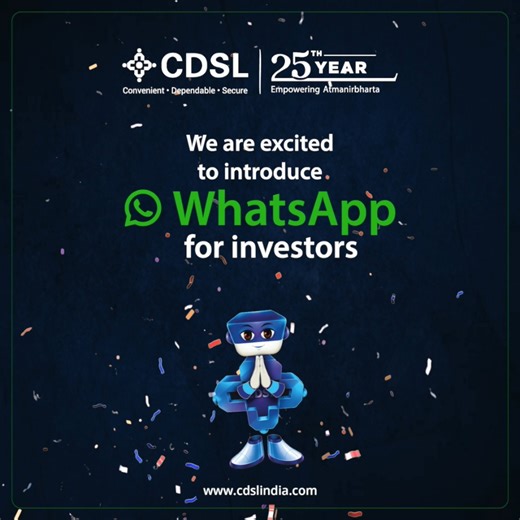 We are excited to announce that we are launching a WhatsApp service for our demat accountholders. We will be providing informative details through this channel, which will add convenience to the investors. #WhatsAppForInvestors #WhatsApp #CDSL #cdslindia #responsibleinvesting #demataccount #accountholders #depository #DueDiligence #investors #capitalmarket #investmentservices #convenience | CDSL - Central Depository Services India Ltd