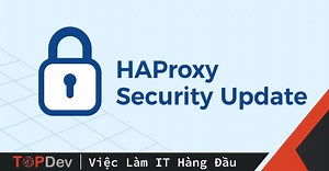 HAPROXY là gì, setup 1 load balancer đơn giản | TopDev
